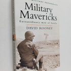 David Rooney : Military mavericks : extraordinary men of ... - pikkukuva 1