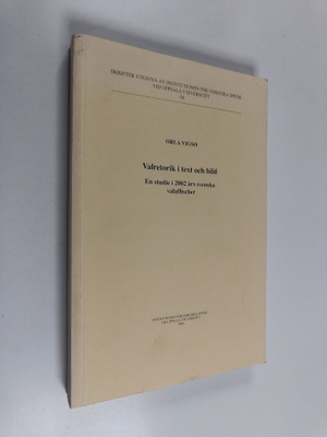 Orla Vigso : Valretorik i text och bild - en studie i 200...