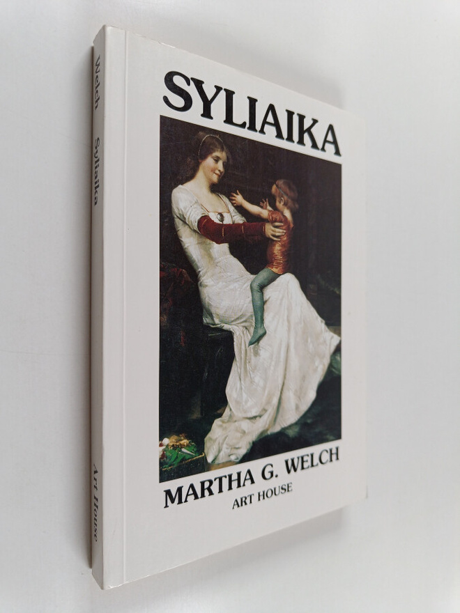 Martha G. Welch : Syliaika