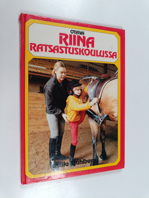 Ulla Ståhlberg : Riina ratsastuskoulussa