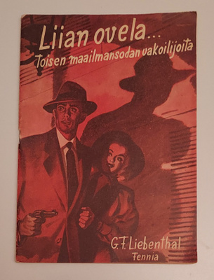 Liian ovela... Toisen maailmansodan vakoilijoita (1.p. 1947)
