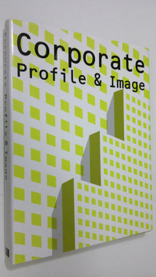Corporate : Profile and Image
