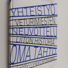 Eemeli Hakoköngäs : Yhteistyö, neuvottelu, oma tahto : Ve... - pikkukuva 1