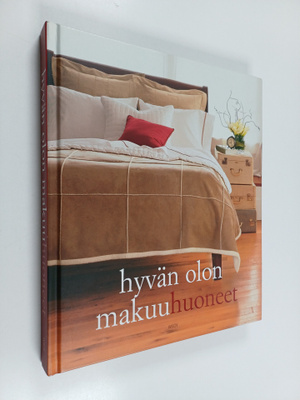 Sarah Lynch : Hyvän olon makuuhuoneet