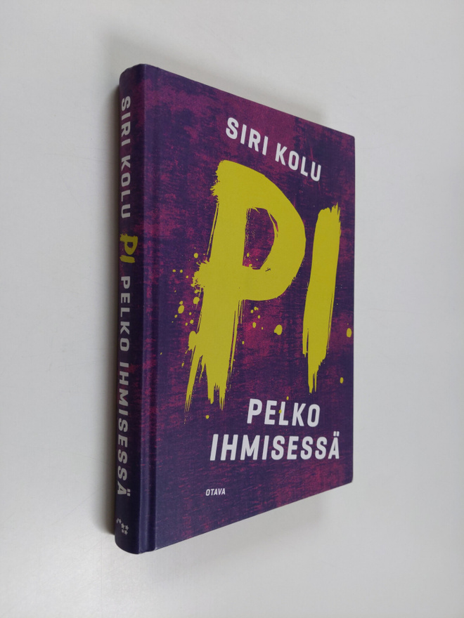 Siri Kolu : P.I. : pelko ihmisessä