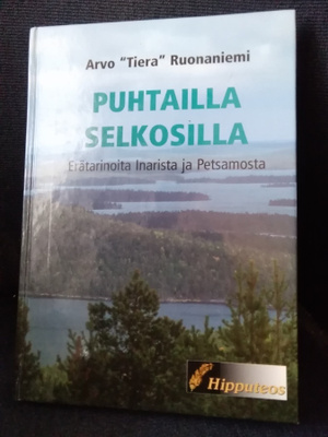 Arvo "Tiera" Ruonaniemi: Puhtailla selkosilla