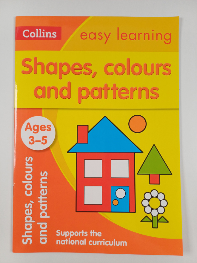 Collins UK : Shapes, Colours and Patterns Ages 3-5: Prepa...