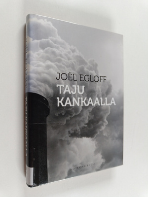 Joel Egloff : Taju kankaalla