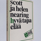 Helen Nearing : Hyvä tapa elää - pikkukuva 1