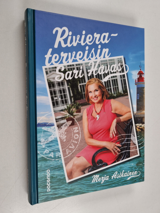 Merja Asikainen : Rivieraterveisin Sari Havas