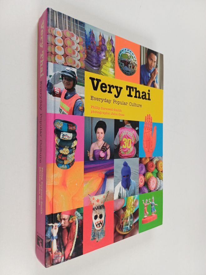 Philip Cornwel-Smith : Very Thai : Everyday Popular Culture