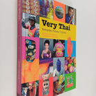 Philip Cornwel-Smith : Very Thai : Everyday Popular Culture - pikkukuva 1