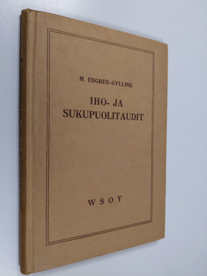 Mary Edgren-Gylling : Iho- ja sukupuolitaudit
