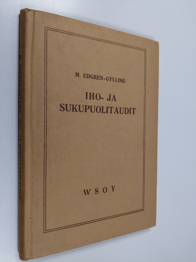 Mary Edgren-Gylling : Iho- ja sukupuolitaudit