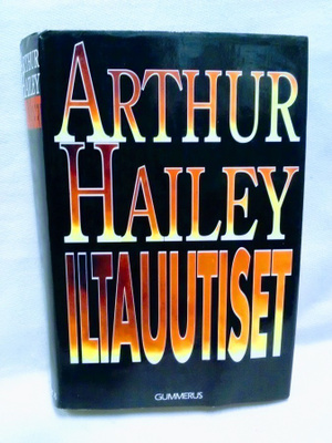 Iltauutiset - Arthur Hailey 1.p (sid.)