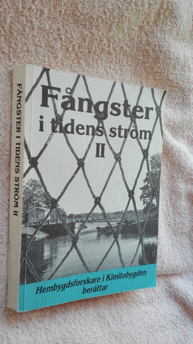 Fångster i tidens ström II. Kimitobygden berättar