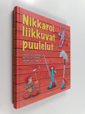 Hans Colliander : Nikkaroi liikkuvat puulelut