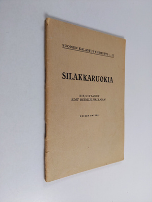 Edit Reinilä-Hellman : Silakkaruokia