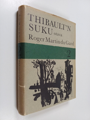 Roger Martin du Gard : Thibault'n suku 2