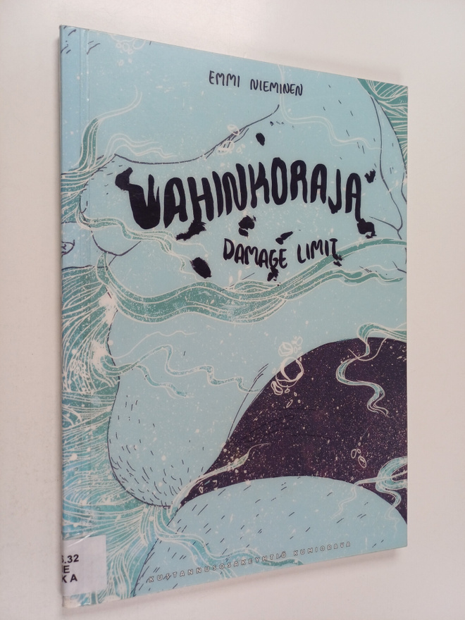 Emmi Nieminen : Vahinkoraja