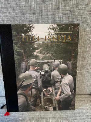 Tuli-iskuja - Suomen kenttätykistön tarina