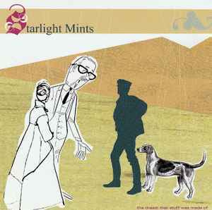 Starlight Mints - The Dream That Stuff Was Made of (CD)