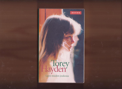 Torey Hayden - Lapsi muiden joukossa