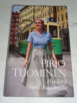 Pirjo Tuominen: Hyvästi vinttikamareille