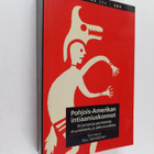 Pohjois-Amerikan intiaaniuskonnot : kirjoituksia perintei... - pikkukuva 1