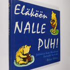 Brian Sibley : Eläköön Nalle Puh! : juhlakirja koko maail... - pikkukuva 1