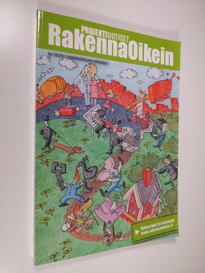 Projektiuutiset 2011 No 1B : Rakenna Oikein : pienrakenta...
