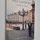 Raul-Levroit Kivi : Arhitekt kui dirigent - artikleid, pr... - pikkukuva 1