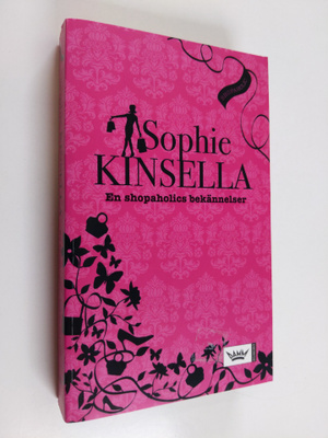 Sophie Kinsella : En shopaholics bekännelser