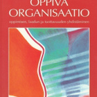 Urpo Sarala: Oppiva organisaatio - pikkukuva 1
