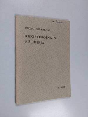 Enzio Forsblom : Rekisteröinnin käsikirja