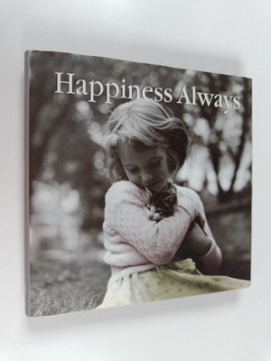 Hulton Getty : Happiness Always