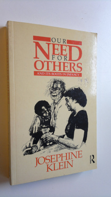 Josephine Klein : Our need for others and its roots in in...