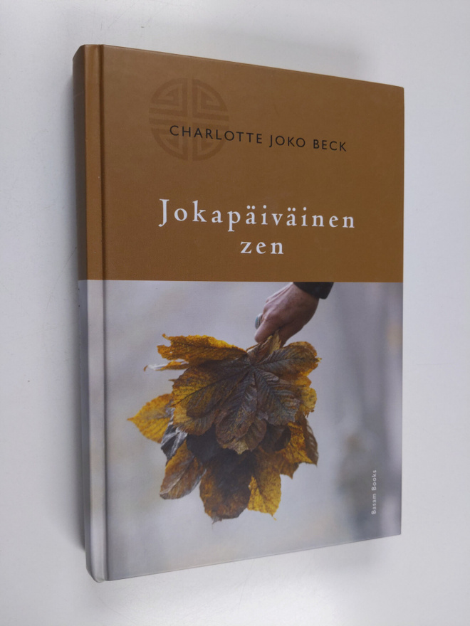 Charlotte Joko Beck : Jokapäiväinen zen