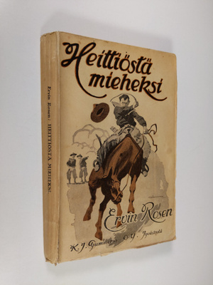 Erwin Rosen : Heittiöstä mieheksi : muistoja ja vaikutelmia