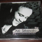 Aki Sirkesalo 30 unohtumatonta laulua 2cd - pikkukuva 1