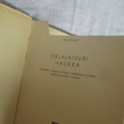OUTSIDER ; orjalaivuri haukka ( 1,p siisti - pikkukuva 4