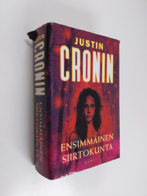 Justin Cronin : Ensimmäinen siirtokunta