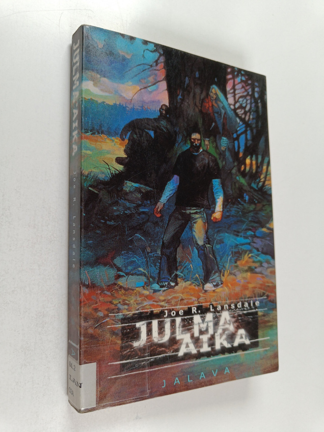 Joe R. Lansdale : Julma aika