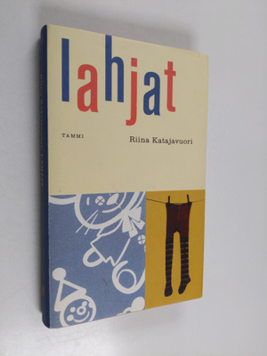 Riina Katajavuori : Lahjat (signeerattu, tekijän omiste)