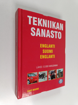 Esko Mauno : Tekniikan sanasto : englanti-suomi-englanti