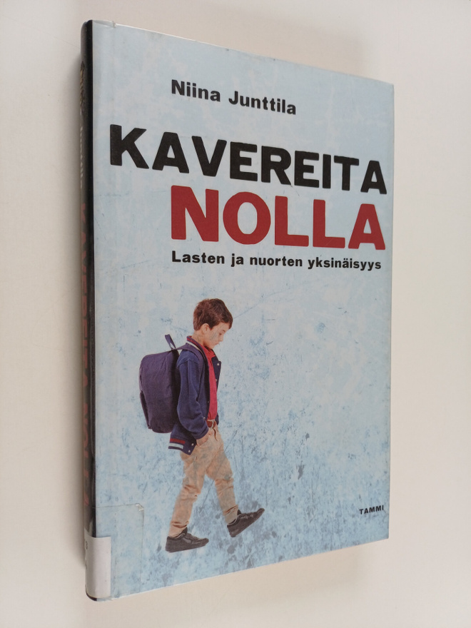 Niina Junttila : Kavereita nolla : lasten ja nuorten yksi...