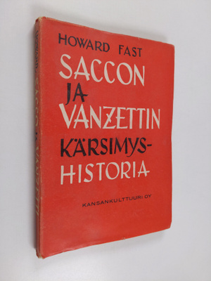 Howard Fast : Saccon ja Vanzettin kärsimyshistoria