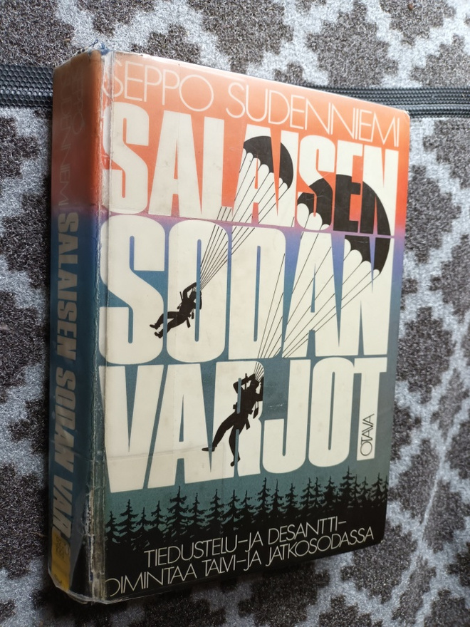 Salaisen sodan varjot. Tiedustelua ja desanttitoimintaa