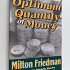 Milton Friedman : The Optimum Quantity of Money - pikkukuva 1