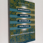 Lars-Erik Cederman : Emergent actors in world politics : ... - pikkukuva 1